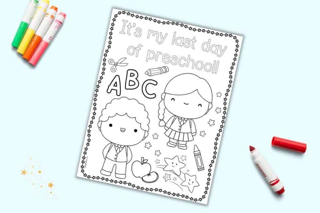 A preview of a last day of preschool coloring page with the caption "It's my last day of preschool!" The page has two children and school supplies.