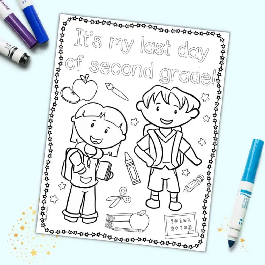 A child's coloring page with the caption "it's my last day of second grade!" with two children and school supplies to color.