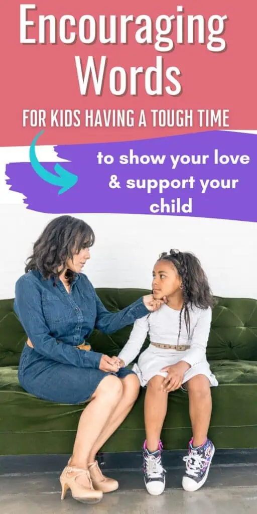 Text "encouraging words forbids having a touch time to show your love and support your child" with a picture of a mom and daughter on a sofa.