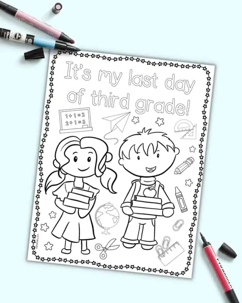 A children's coloring page with the caption "It's my last day of third grade!" with two kids and various school supplies