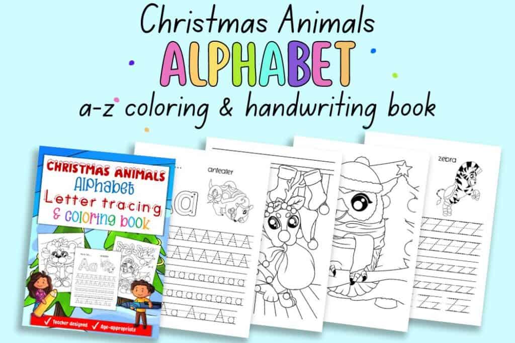 Text "Christmas animals alphabet a-z coloring and handwriting book"