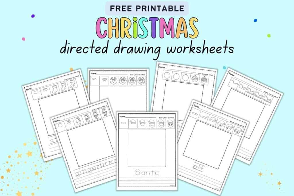 Text "Free printable Christmas directed drawing worksheets" with a preview of seven directed drawing worksheets for kindergarten and first grade. 