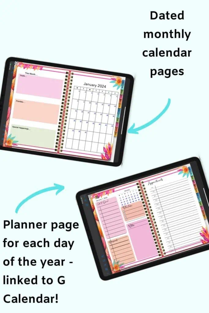 A preview of two pages from a digital planner with the text "dated monthly calendar pages" and "planner page for each day of the year - linked to G Calendar!)