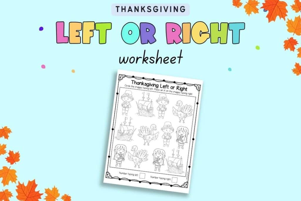 Text "Thanksgiving left or right worksheet" with a preview of a thanksgiving themed left or right worksheet 