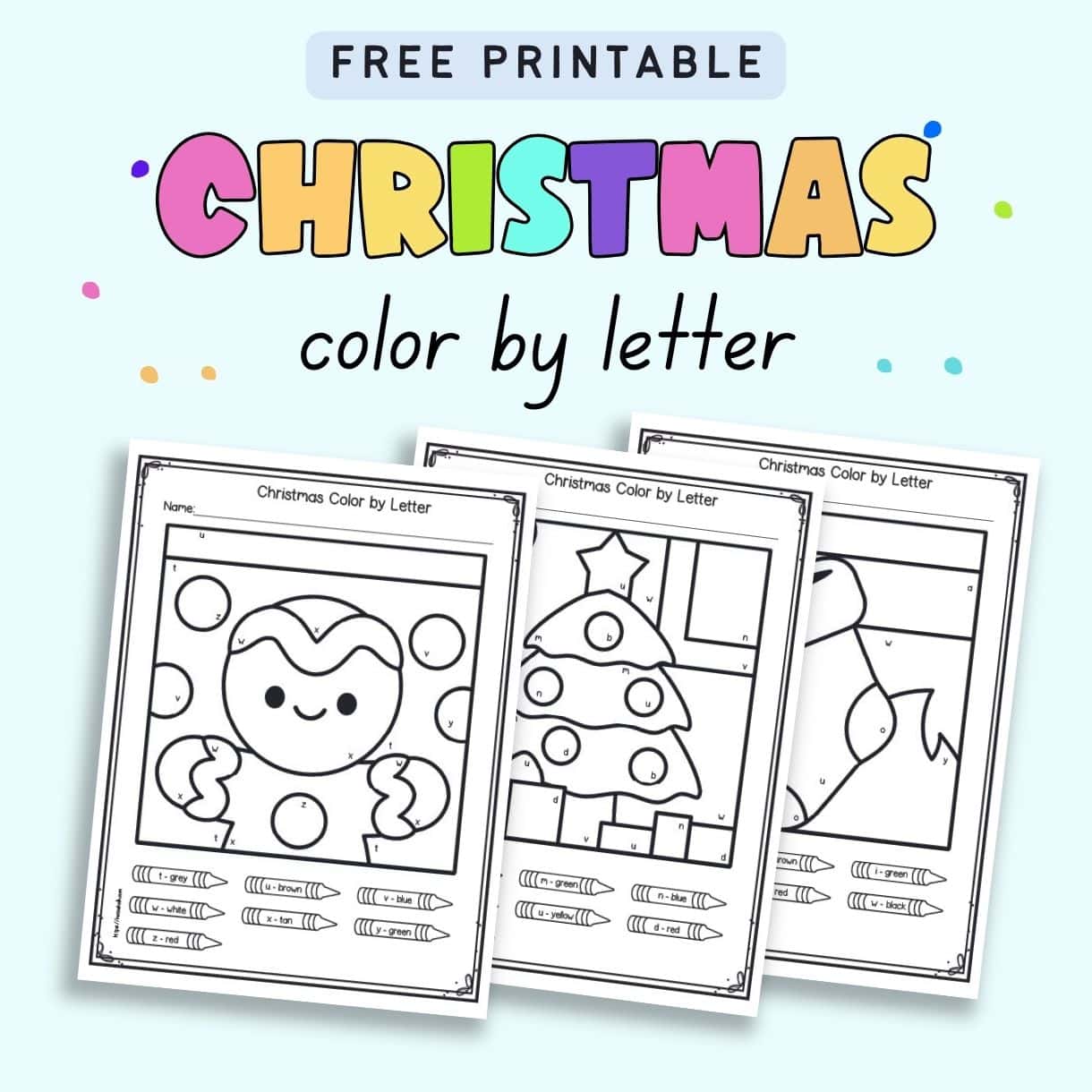 Text "free printable Christmas color by letter" with a preview of three Christmas color by letter worksheets for pre-k and kindergarten students.