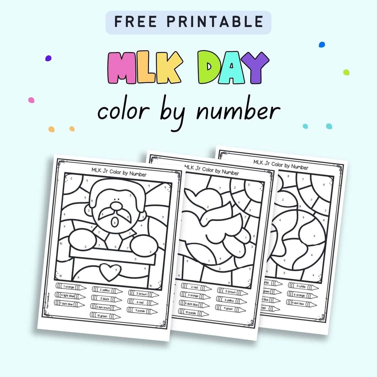 Text "Free printable MLK Day color by number" with a preview of three pages - one with MLK Jr, one with a dove, and another with the earth