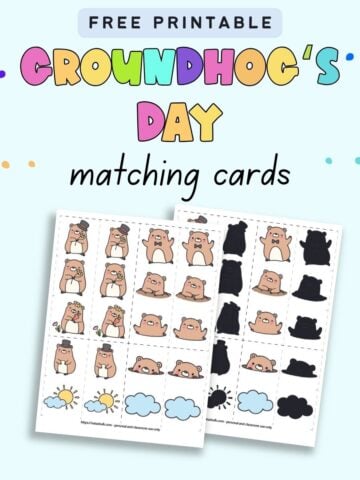 Text "free printable Groundhog's Day matching cards" with a preview of two page of printable matching card with a groundhog theme