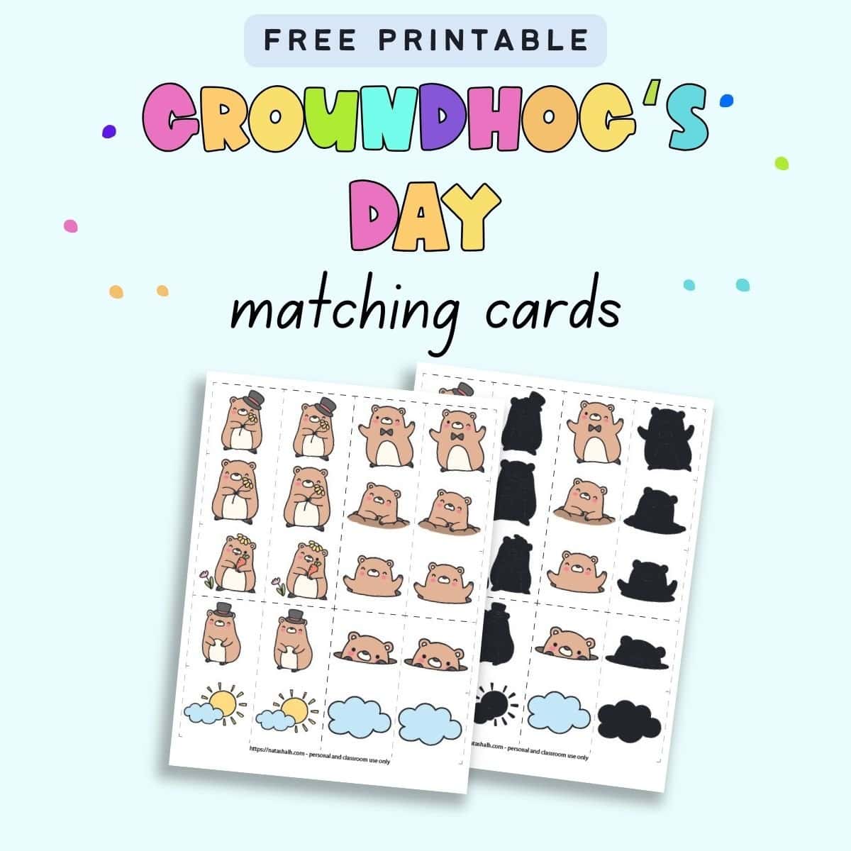 Text "free printable Groundhog's Day matching cards" with a preview of two page of printable matching card with a groundhog theme 