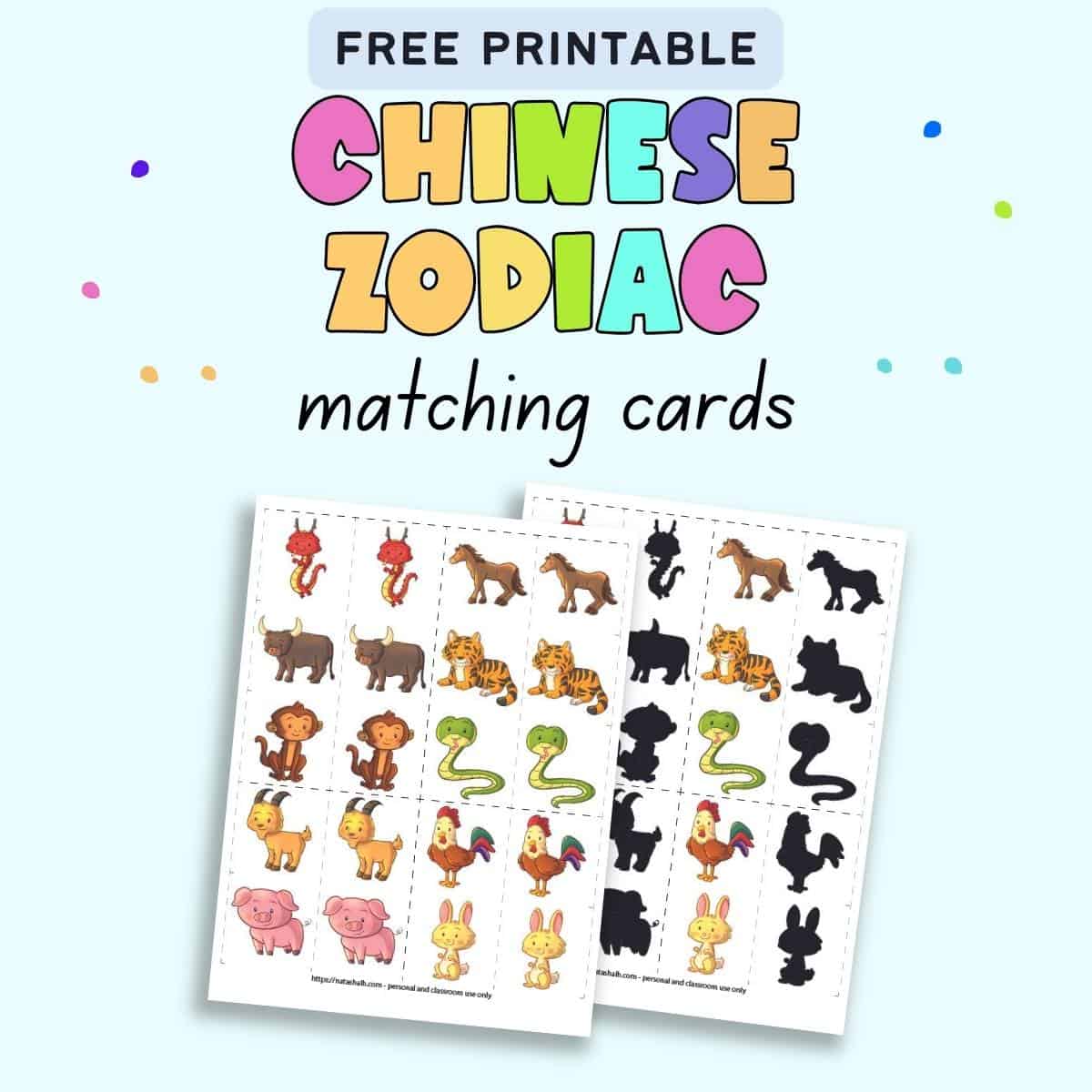 Text "free printable chinese zodiac matching cards" with  preview of two page of printable matching cards