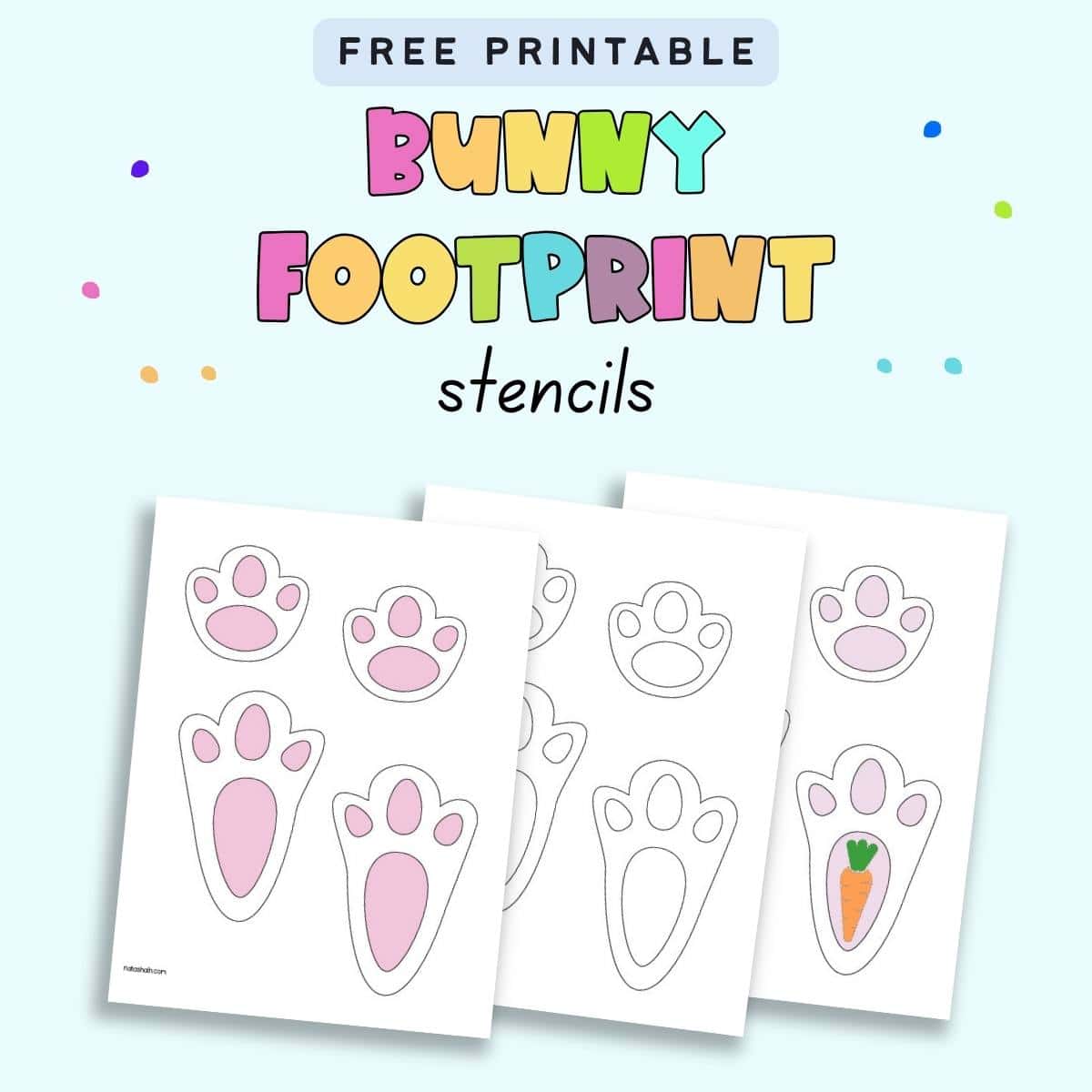 Text "free printable bunny footprint stencils" with a preview of three Easter bunny footprint stencils