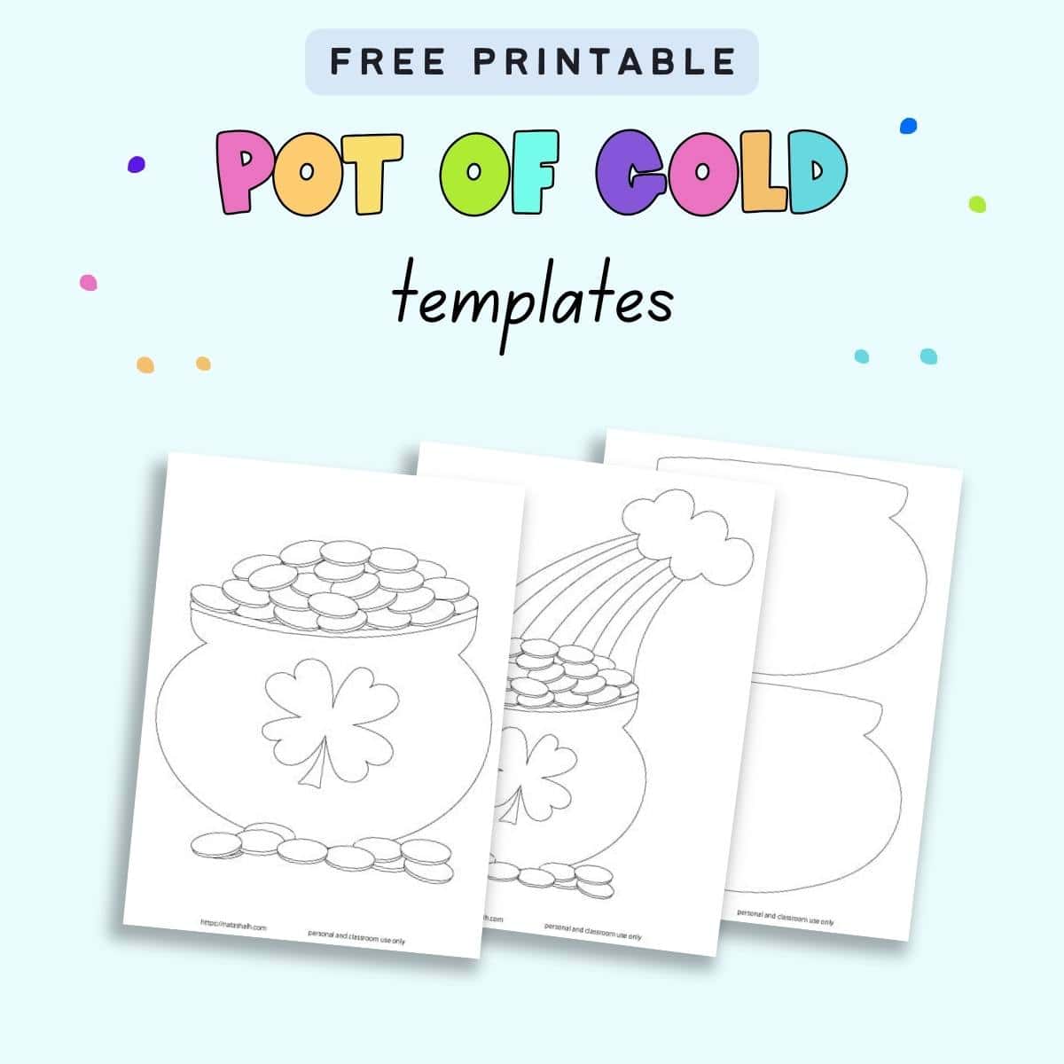 Text "free printable pot of gold templates" with a preview of three printable templates