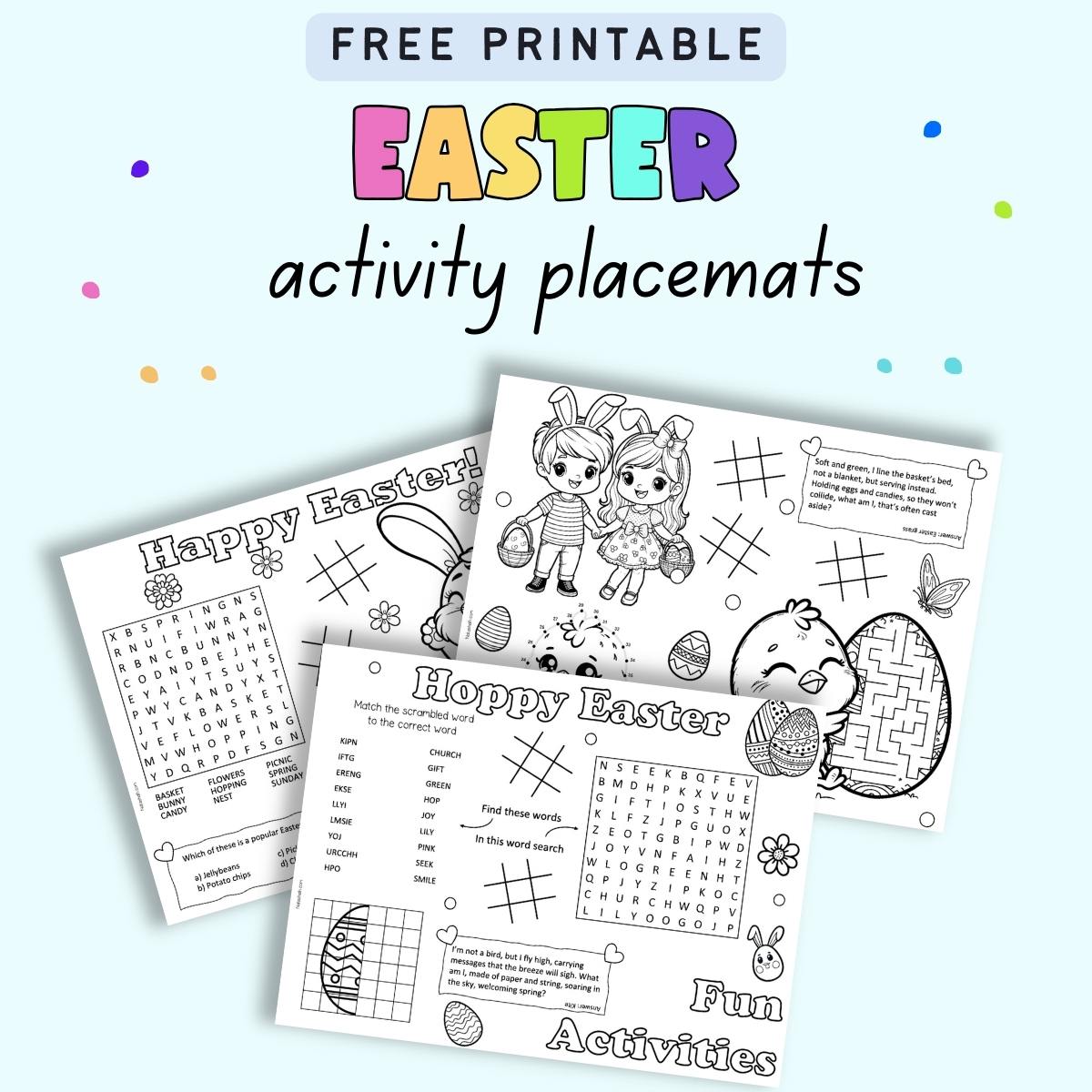 Text "free printable Easter activity placemats" with a preview of three placemat printables