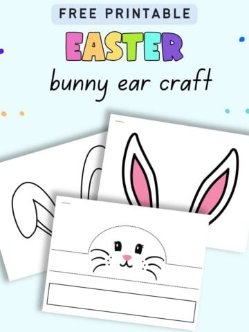 Text "free printable Easter bunny ear craft" with an image of three pages of printable Easter bunny headband craft