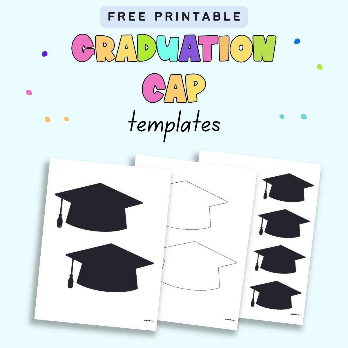 Text "free printable graduation cap templates" with a preview of three pages of printable template and outline