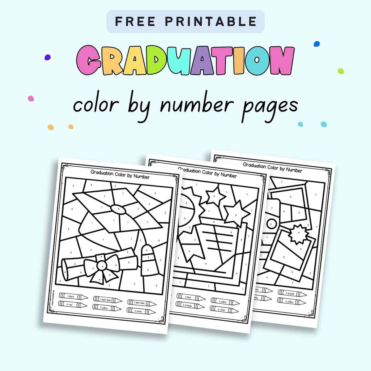 Text "free printable graduation color by number pages" with a preview of three graduation color by number pass with numbers 1-6