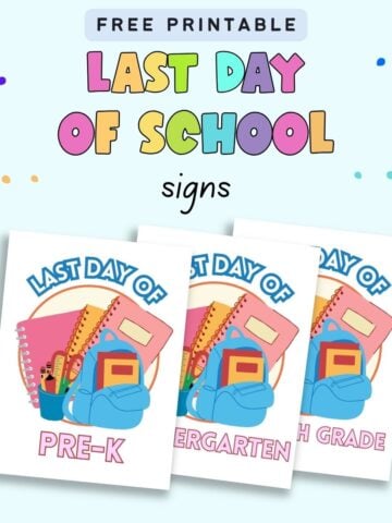 Text "Free printable last day of school signs" with a preview of pink signs with last day of pre k, k, and 12th grade