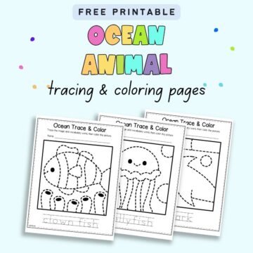 Ocean Animals Tracing and Coloring Pages - The Artisan Life