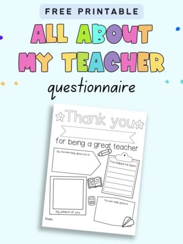 Text "free printable all about my teacher questionnaire" with a preview of a cute teacher questionnaire printable