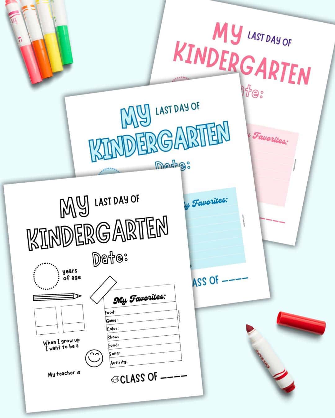 A preview of three pages of last day of kindergarten questionnaire. All pages are the same except for the color scheme. One is blue, one pink, and one black and white.