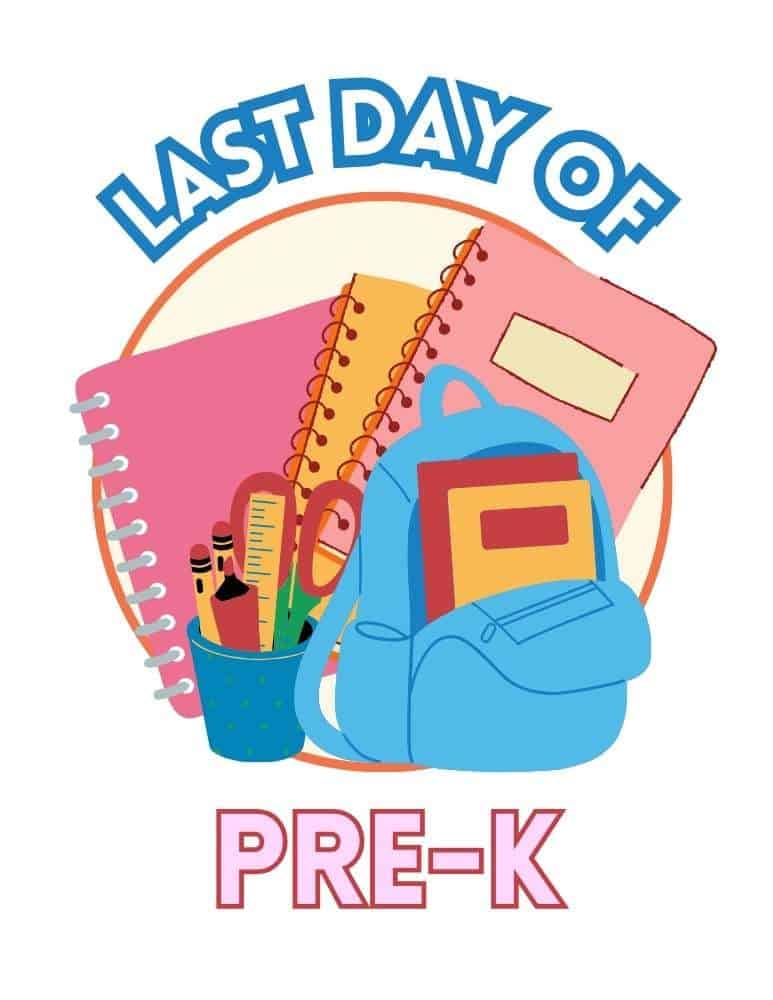 A pink school supply themed last day of school sign for pre-k