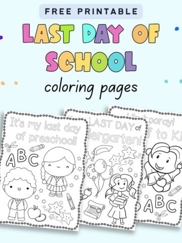 text "free printable last day of school coloring pages" with a preview of last day of school coloring pages for preschool, pre-k, and kindergarten