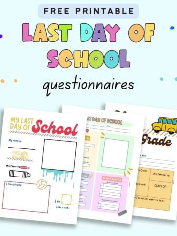 Text "Free printable last day of school questionnaires" with a preview of three different last day of school surveys for kindergarten and elementary students