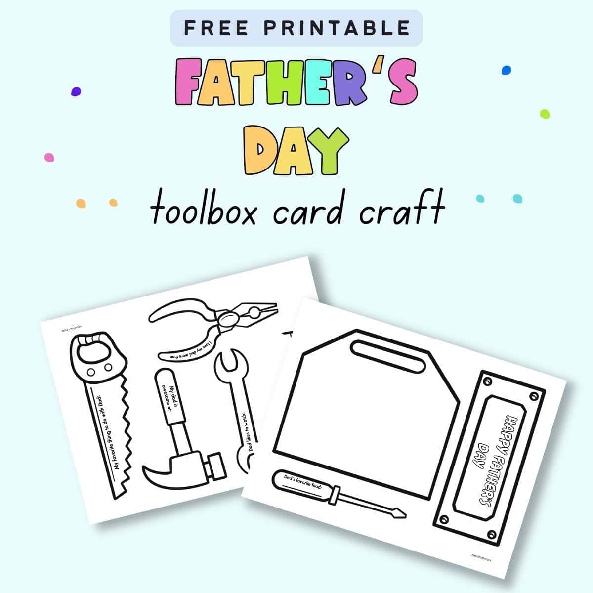 Text "free printable Father's Day toolbox card craft" with a preview of two printable pages to make a paper toolbox