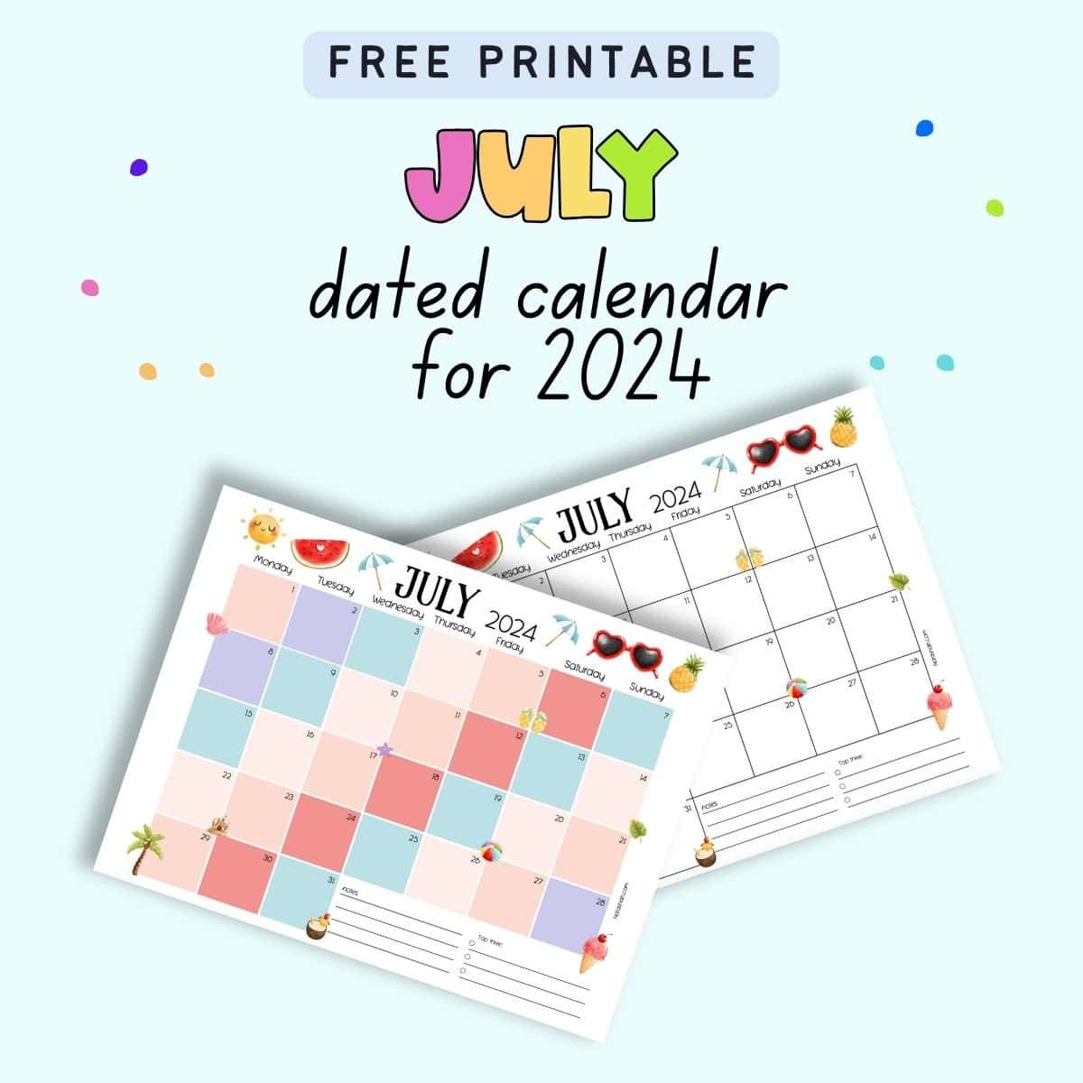 Text "free printable July dated calendar for 2024" with a preview of two July calendar pages dated for 2024.