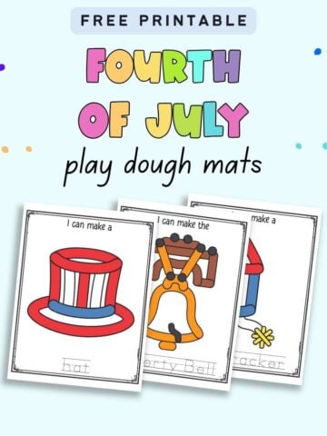 Text "free printable Fourth of July play dough mats" with a preview of three Independence Day themed play dough mats.