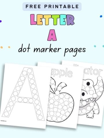 Text "free printable letter a dot marker pages" with a preview of three dot marker pages. One shows a letter A, another an apple, and the last an alligator