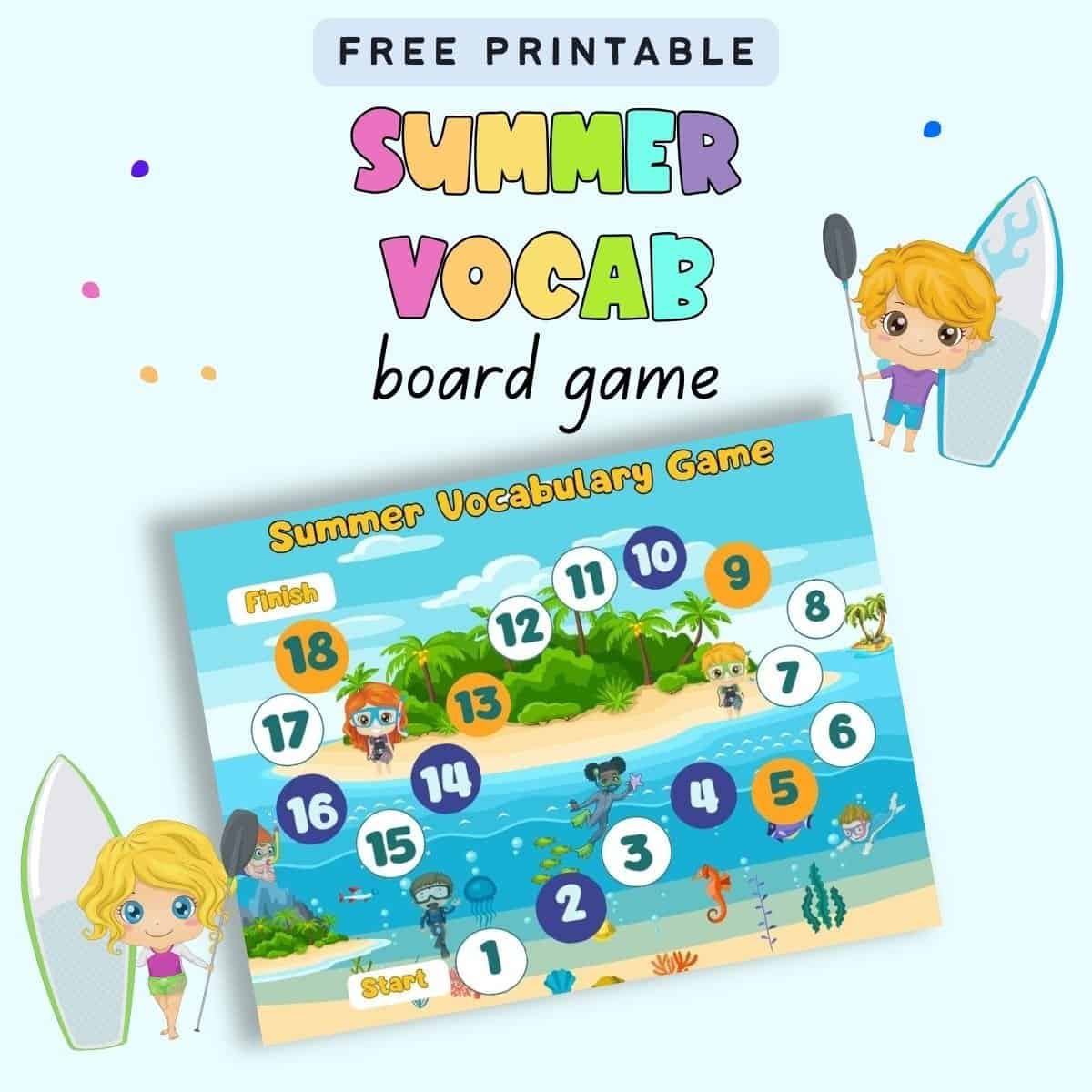 Text "free printable summer vocab board game" with a preview of a summer vocabulary board game and two children with paddleboards