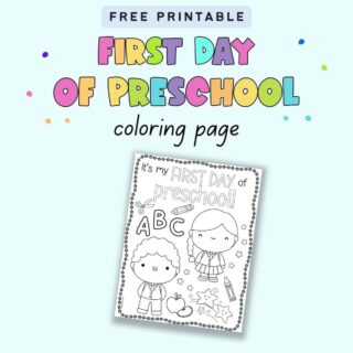 Free Printable First Day of Preschool Coloring Page - The Artisan Life