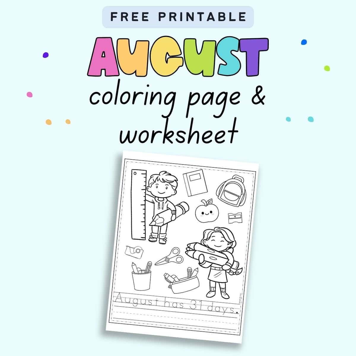 Text "free printable august coloring page and worksheet" with a preview of a worksheet with images to color and handwriting practice 