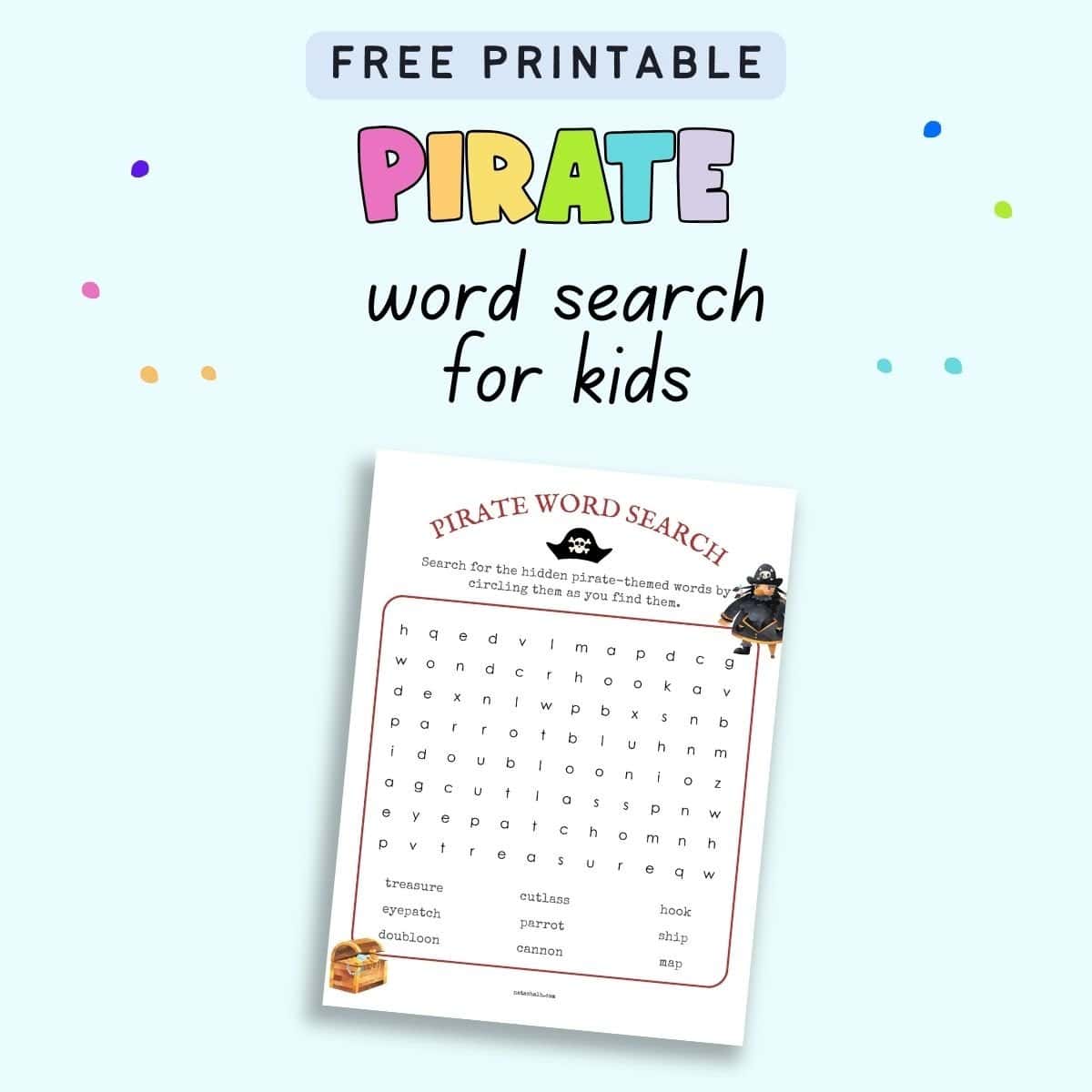 Text "free printable pirate word search for kids" with a preview of a pirate themed word search.