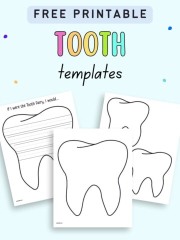 Text "free printable tooth templates" with a preview of three pages of tooth template printable, including a creative writing prompt with tooth shaped writing paper