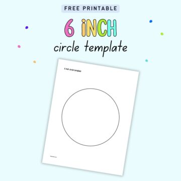 Free Printable 6 Inch Circle Template - The Artisan Life