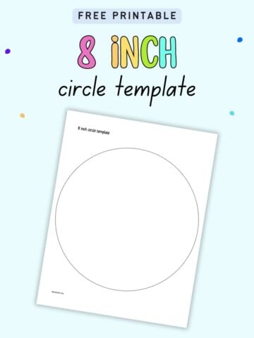 Text "free printable 8 inch circle template" with an image of an 8 inch circle tempalte