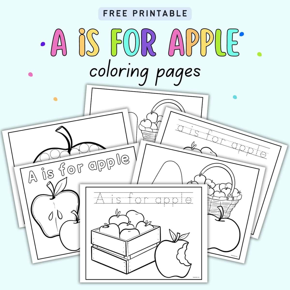 Text "free printable a is for apple coloring pages" with a preview of five apple coloring pages