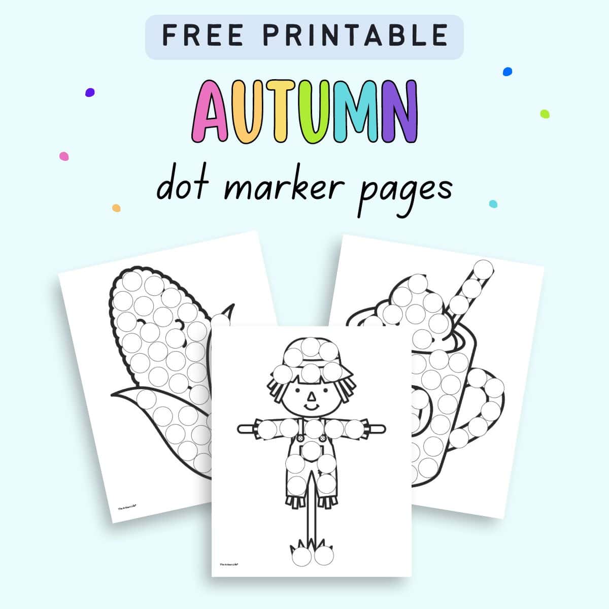 Text "free printable autumn dot marker pages" with a preview of three fall themed dot marker sheets