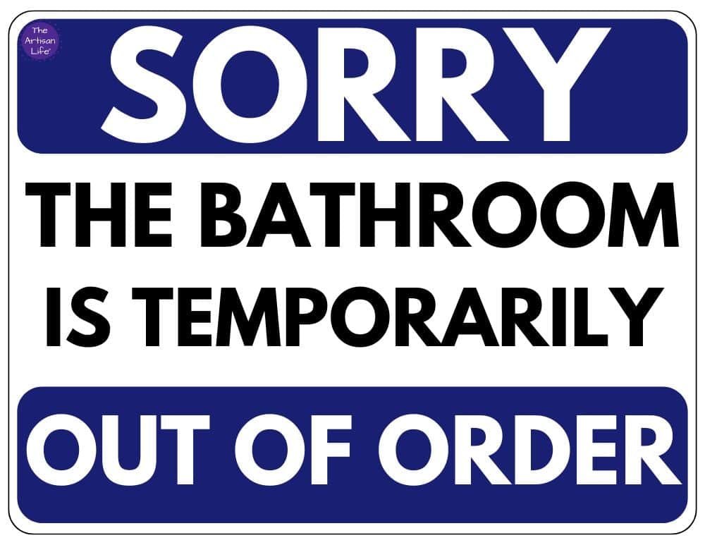 a sign reading sorry the bathroom is temporarily out of order with black and dark blue