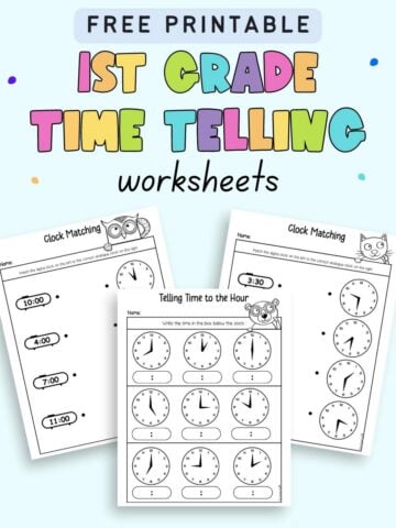 Text "free printable 1st grade time telling worksheets" with three worksheets. One shows telling time to the whole hour and two feature clock matching.