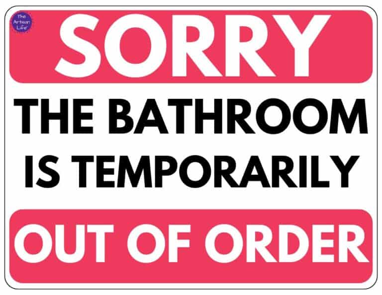 Free Bathroom out of Order Sign Printables - The Artisan Life