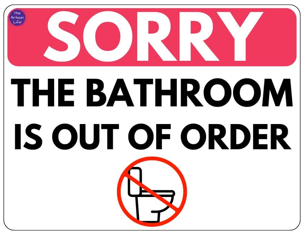 a sign reading sorry the bathroom is out of order with black and red lettering and an icon with a toilet