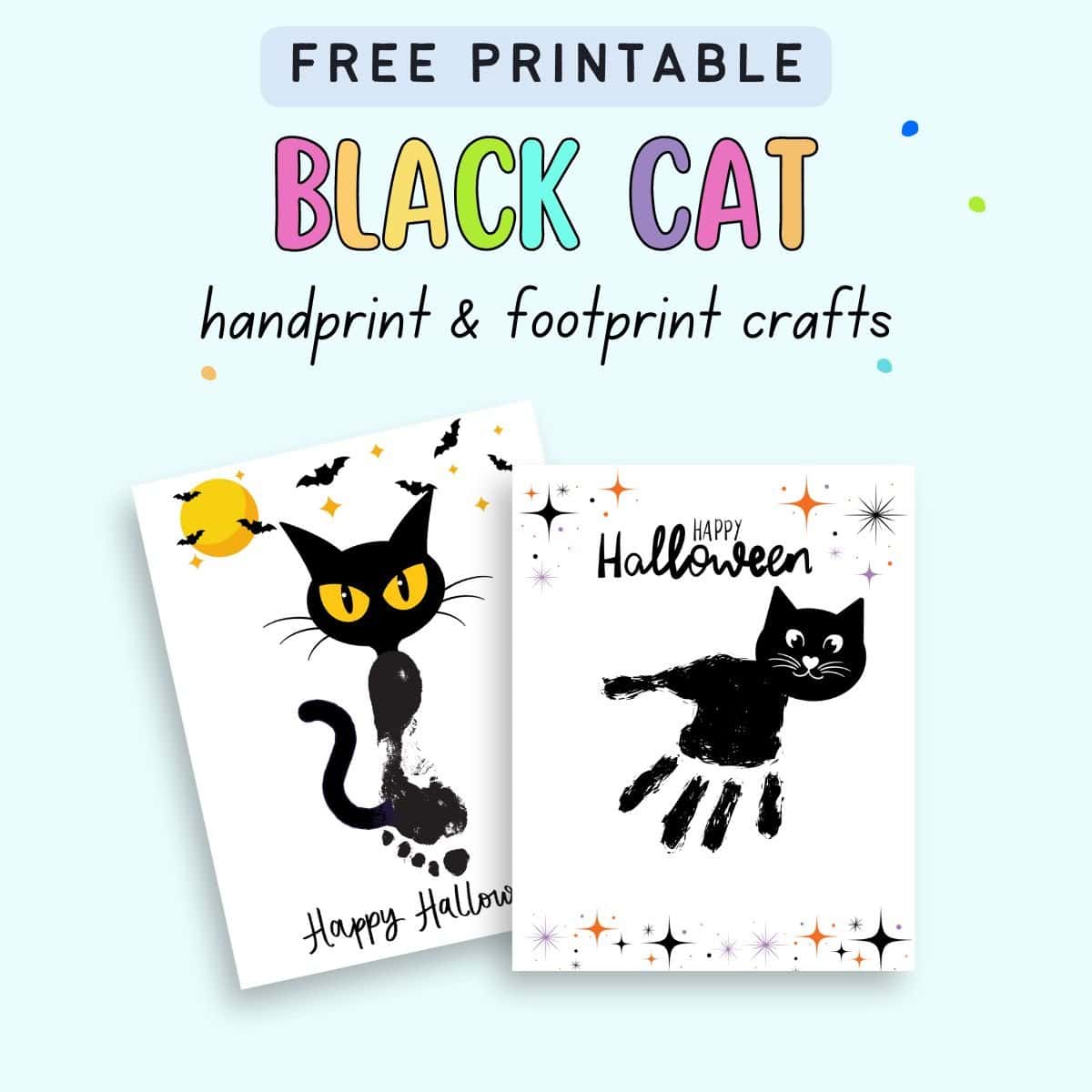 Text "free printable black cat handprint and footprint crafts" with a preview of a completed handprint craft and a footprint craft.