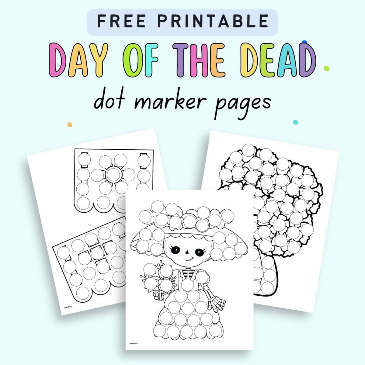 text "free printable day of the dead dot marker pages" with a preview of three day of the dead dot marker pages