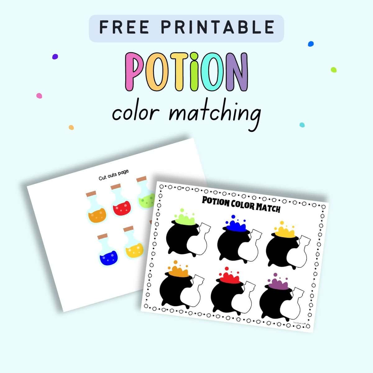 Text "free printable potion color matching activity" with a preview of a potion color matching sheet and a cut outs sheet