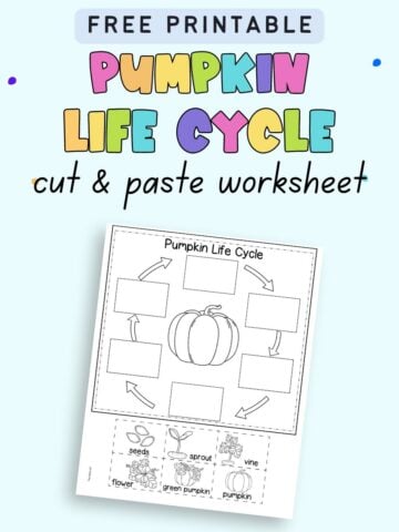 Text "free printable pumpkin life cycle cut and paste worksheet" with a preview of a. worksheet with black and white pumpkin life cycle images to color