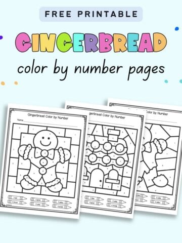 Text "Free printable gingerbread color by number pages" with a preview of three gingerbread themed color by number sheets