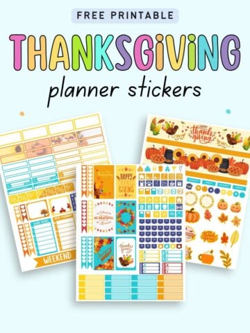 Text "free printable Thanksgiving planner stickers" with a preview of three sheets of planner sticker with a teal, orange, and yellow Thanksgiving theme.