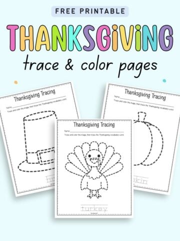 Text "free printable Thanksgiving trace & color pages" with three pages. One has a turkey, another a Pilgrim hat, and the third a pumpkin.